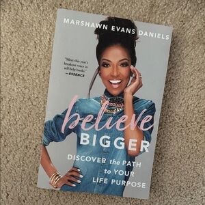 Believe Bigger Book by Marshawn Evans Daniels